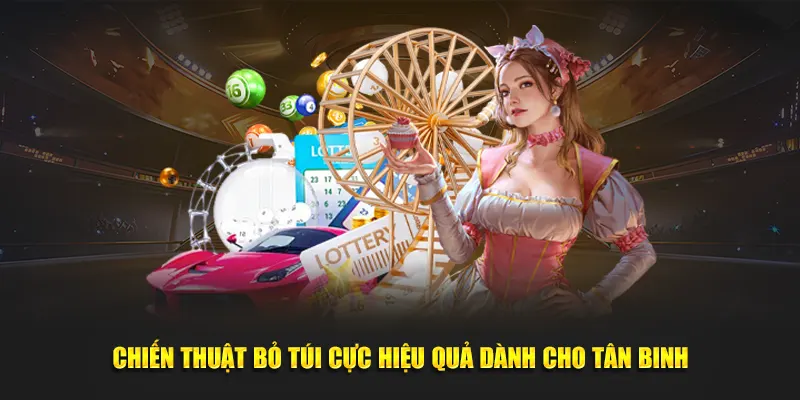 Chiến thuật bỏ túi cực hiệu quả dành cho tân binh