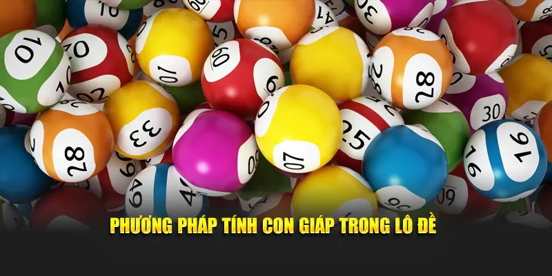 Phương pháp tính con giáp trong lô đề